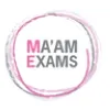 Ma'am Exams Ma'am Exams