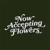 Now Accepting Flowers