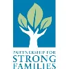 Partnership for Strong Families Partnership for Strong Families