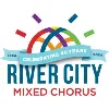 River City Mixed Chorus River City Mixed Chorus