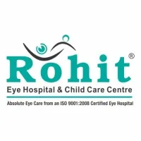 Rohit Eye Hospital & Child Care Centre