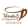 Words And Cappuccinos Words And Cappuccinos