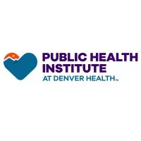 Public Health Institute at Denver Health Public Health Institute at Denver Health