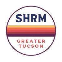 SHRM of Greater Tucson (SHRM GT) SHRM of Greater Tucson (SHRM GT)
