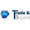 Trade and Beyond Trade and Beyond