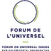 Le Forum de l'Universel Le Forum de l'Universel