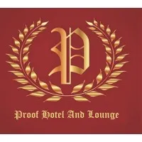 PROOF HOTEL AND LOUNGE