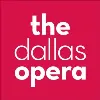 The Dallas Opera The Dallas Opera