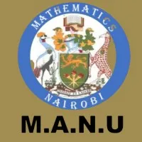 Mathematics Association of Nairobi University ( M.A.N.U) Mathematics Association of Nairobi University ( M.A.N.U)