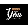 Good For You Productions Good For You Productions
