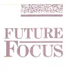 Future Focus Future Focus