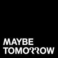 Maybe Tomorrow