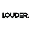 Louder Louder