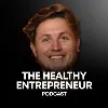 The Healthy Entrepreneur Podcast by Freddie Pullen The Healthy Entrepreneur Podcast by Freddie Pullen