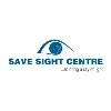 SAVE SIGHT CENTRE SAVE SIGHT CENTRE