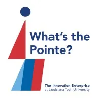 Innovation Enterprise at Louisiana Tech University Innovation Enterprise at Louisiana Tech University