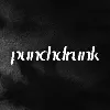 Punchdrunk Punchdrunk
