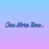 One More Time VIP One More Time VIP