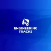 Engineering Tracks Engineering Tracks