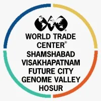 World Trade Center Shamshabad - Visakhapatnam - Future City - Genome Valley - Hosur World Trade Center Shamshabad - Visakhapatnam - Future City - Genome Valley - Hosur