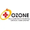 Ozone Superspeciality Hospital Ozone Superspeciality Hospital