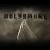 HOLYSMOKE HOLYSMOKE