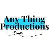Any Thing Productions Any Thing Productions