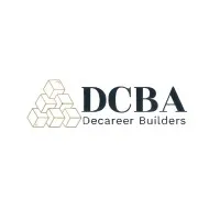 Decareer Builders Academy ( DCBA ) Decareer Builders Academy ( DCBA )