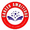 CAREER AMBITIOUS CAREER AMBITIOUS
