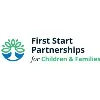 First Start Partnerships for Children and Families First Start Partnerships for Children and Families