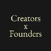 Creators x Founders Creators x Founders