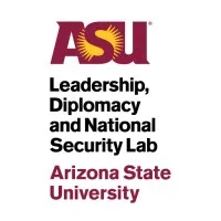 ASU Leadership, Diplomacy and National Security Lab