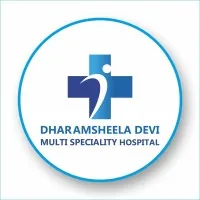 Dharamsheela Devi Multispeciality Hospital