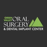 Green Valley Oral Surgery & Dental Implant Center