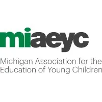 Michigan Association for the Education of Young Children (Michigan AEYC)