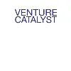 VENTURE CATALYST VENTURE CATALYST