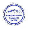 Mile High Metal Works, Inc. Mile High Metal Works, Inc.