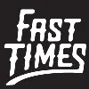 Fast Times Skateboarding Fast Times Skateboarding