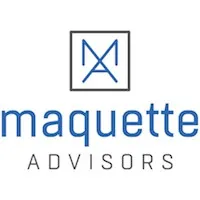 MAQUETTE ADVISORS