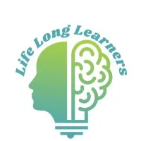 Life Long Learners Life Long Learners