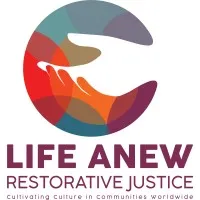 LIFE ANEW RESTORATIVE JUSTICE
