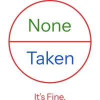 None Taken