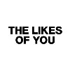 The Likes of You Agency The Likes of You Agency