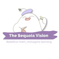 The Sequoia Vision