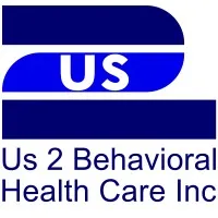 Us 2 Behavioral Health Care Inc