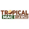TROPICAL MAC EPZ LIMITED TROPICAL MAC EPZ LIMITED