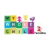 My Whole Child Pediatrics My Whole Child Pediatrics