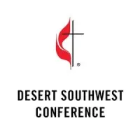 Desert Southwest Conference of The UMC Desert Southwest Conference of The UMC