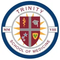 Trinity School of Medicine Trinity School of Medicine