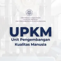 Unit Pengembangan Kualitas Manusia (UPKM) Fakultas Psikologi UGM